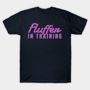 Fluffer in Training T-Shirt